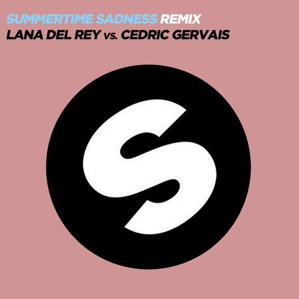 Lana Del Rey Vs Cedric Gervais